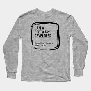 Proud Software Developer Tee - Embrace Expertise Long Sleeve T-Shirt